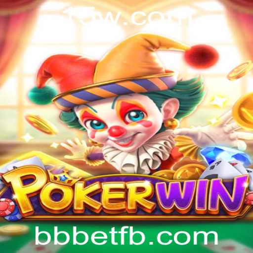 Descubra o Jogo POKERWIN e a Relevância da Palavra-chave BBBET